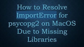 How to Resolve ImportError for psycopg2 on MacOS Due to Missing Libraries