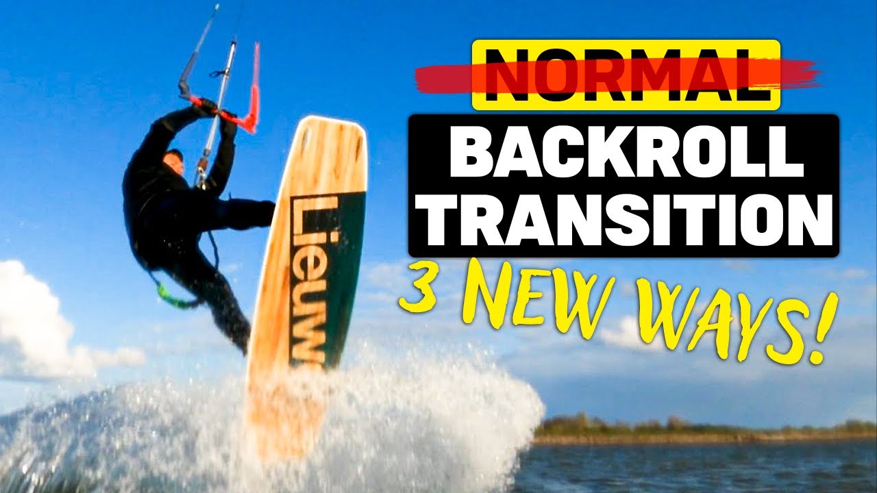BOOST your BACKROLL Transition in Kitesurfing 3 NEW moves YouTube