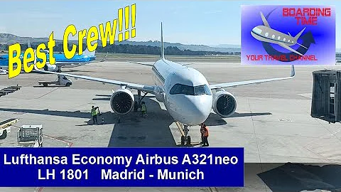 BoardingTime! Trip report! Lufthansa A321-271NX (NEO) - ECONOMY -Madrid to Munich - March 2023