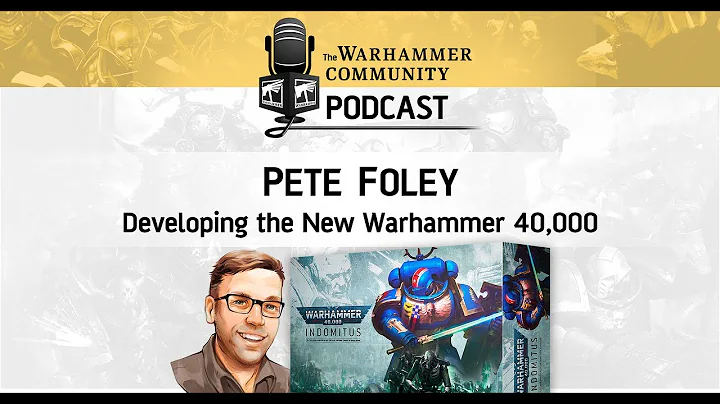 The Warhammer Community Podcast: Episode 2 - Pete ...