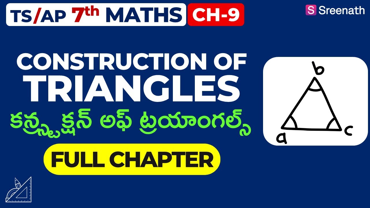 Construction Of Triangles: Full Chapter in తెలుగు | TS/AP Class 7 Maths ...