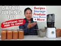 Batch juicing 101 complete guide to transform your health with tips  recipes