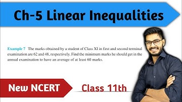 Class 11 Example 7 of Linear Inequalities || Chapter 5 Linear Inequality || New NCERT ||  Examples