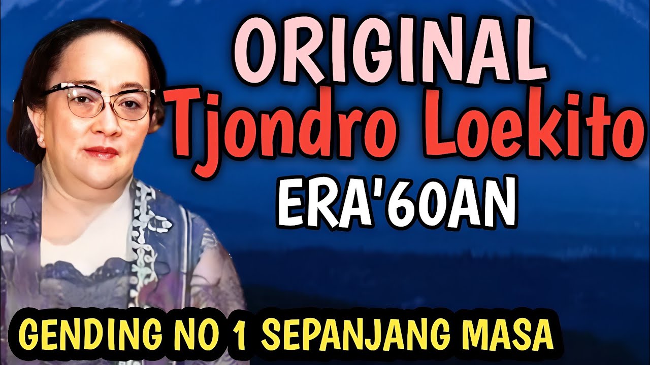 GENDING JAWA LAWAS ERA '60AN - TJONDRO LOEKITO TOP NO 1 SEPANJANG MASA