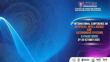 The International Conference on Artificial Intelligence and Autonomous Systems (i-CAIAS) 2025