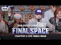 Final Space: SDCC Table Read | TBS
