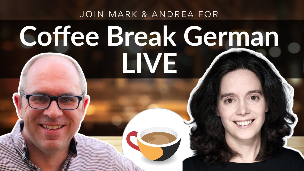 Coffee Break German Live With Andrea Mark Festive Edition Youtube Coffee Break German Live With Andrea Mark Festive Edition Youtube