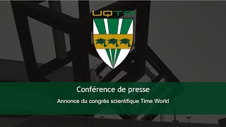 Conférence de presse - Annonce du congrès scientifique Time World