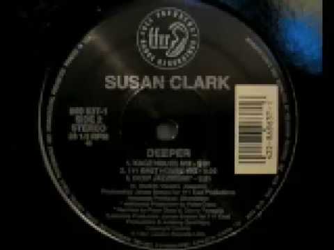 Susan Clark - Deeper (111 East House Mix)