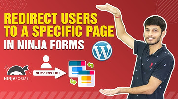 How to Redirect Users to a Specific Page in WordPress with Ninja Forms