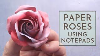 How to Make Paper Roses with a Notepad + DIY Petal Template Tutorial