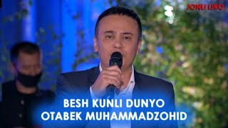 Video-Miniaturansicht von „“BESH KUNLI DUNYO“ OTABEK MUHAMMADZOHID“