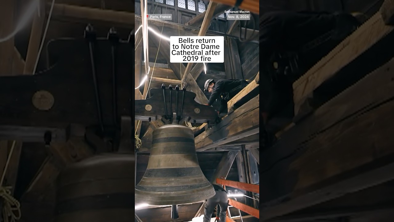 Bells return to Notre Dame Cathedral after 2019 fire