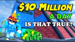 $450,000/hr? GET $10 MILLION a DAY | Is That TRUE? (Roblox Jailbreak)