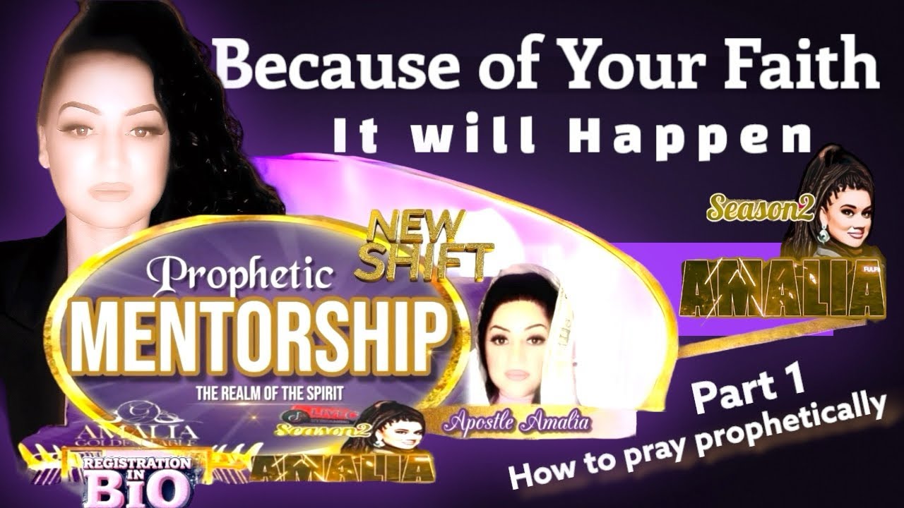 How to Pray Prophetic Prayers P1 Mentorship 