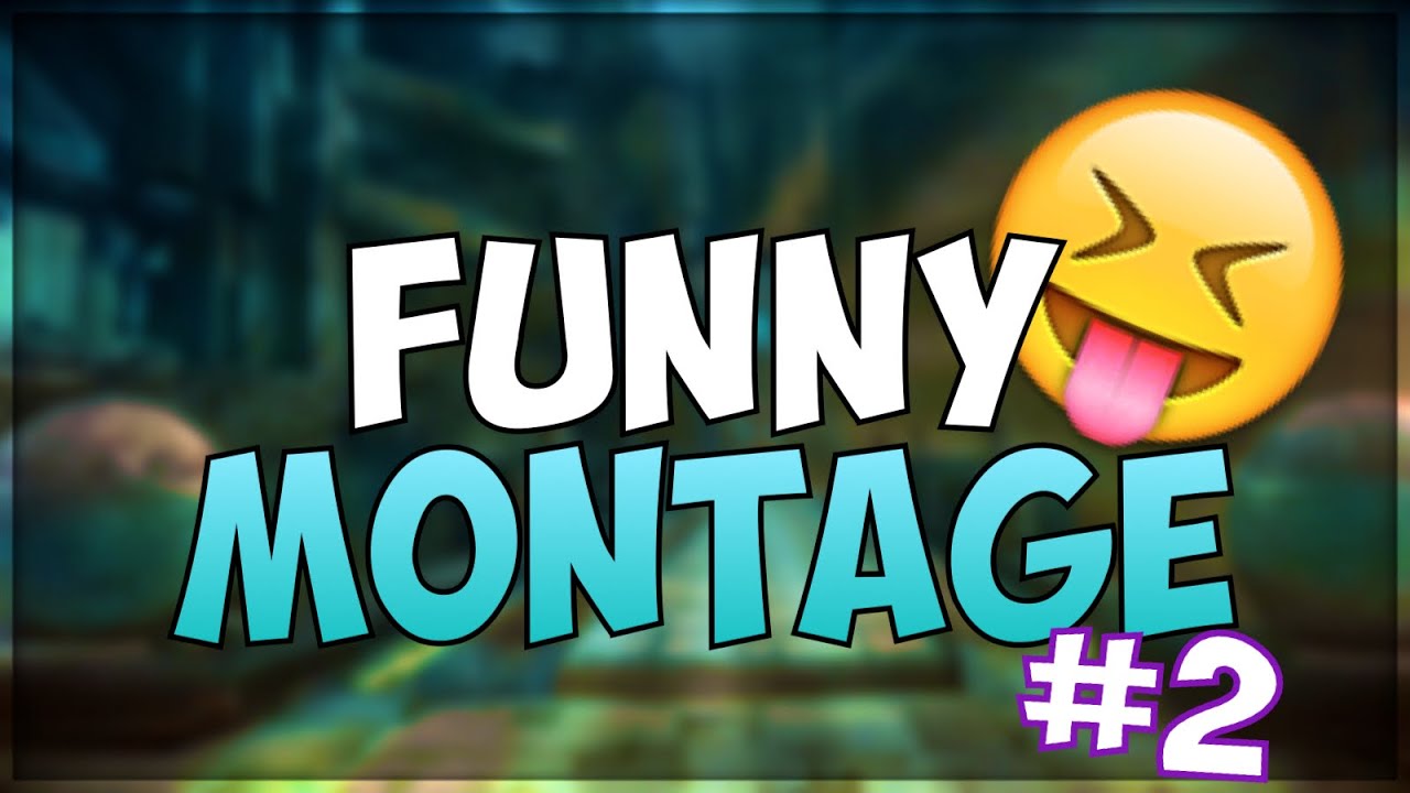 Funny Montage #2