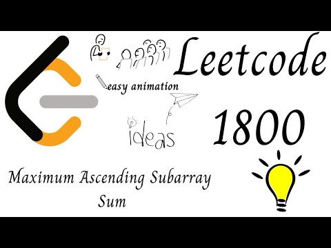 🔢 LeetCode 1800 - Max Ascending Subarray Sum | Problem Explanation