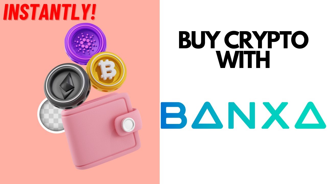 Buy Bitcoin & Crypto With BANXA 2024 (INSTANTLY)