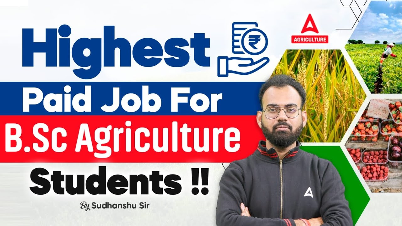 High Paying Agriculture Jobs | Highest Salary in B.Sc Agriculture | By ...