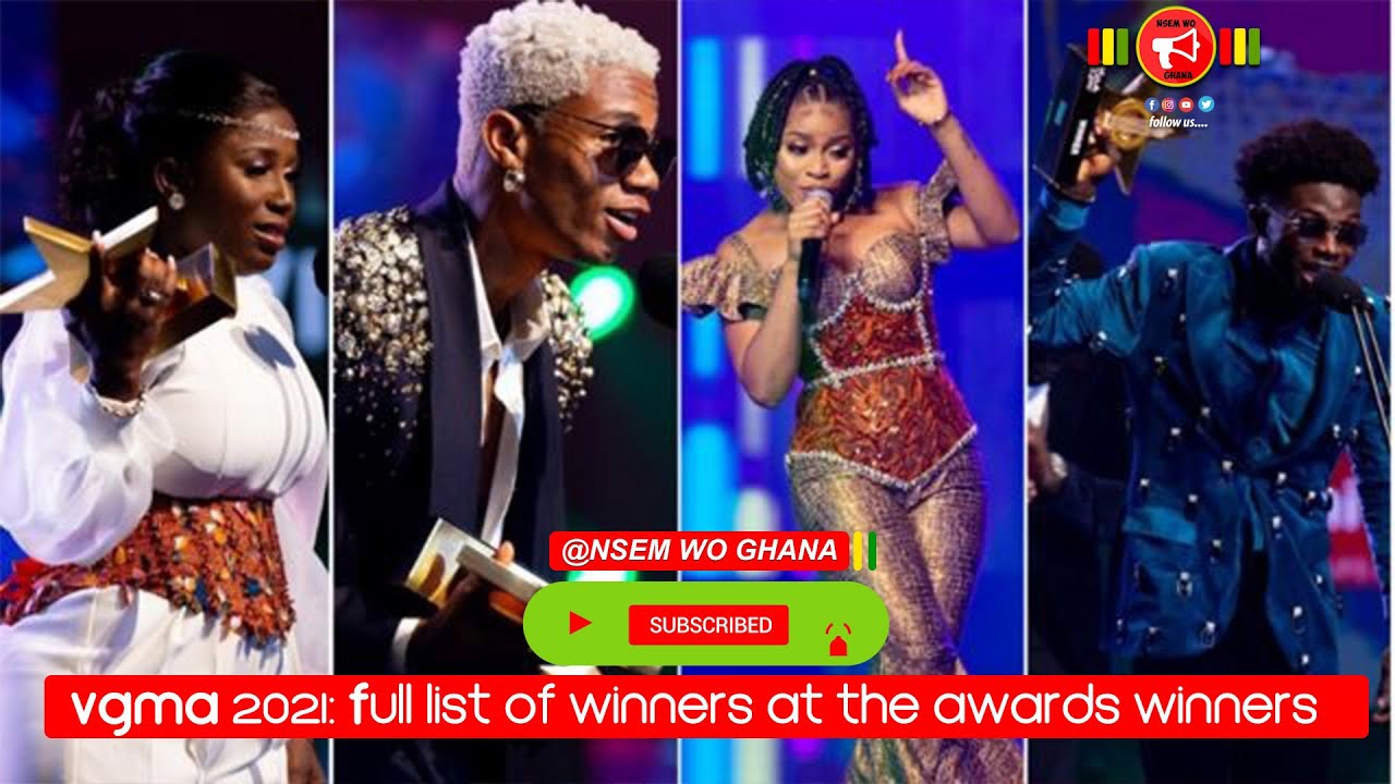 VGMA 2021 Full list of winners at the awards night pop up YouTube