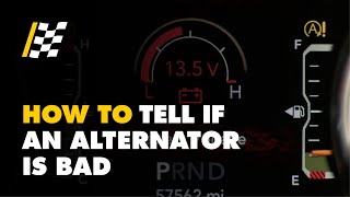How to Tell If An Alternator is Bad