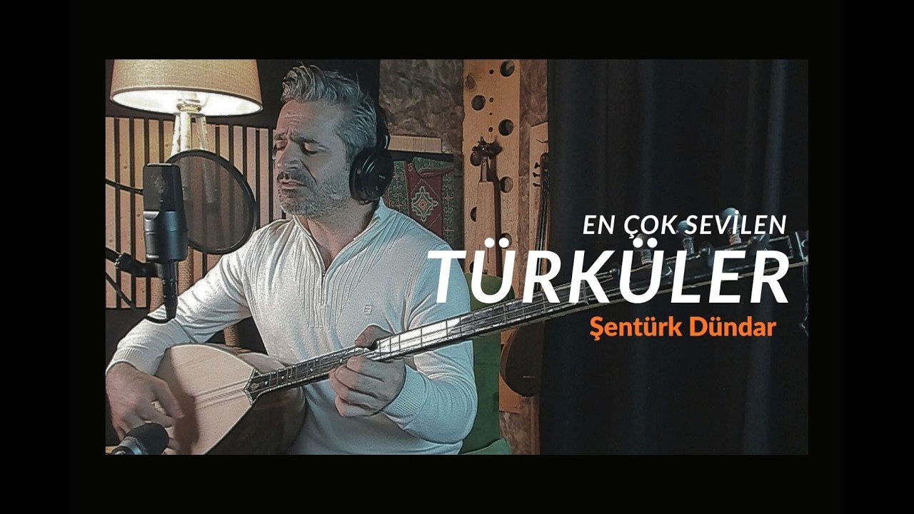 En Çok Sevilen TÜRKÜLER - Şentürk DÜNDAR ile Canlı Performans 