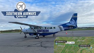 Southern Airways Express: Pittsburgh to Lancaster (Cessna Caravan)