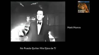 No puedo quitar mis ojos de tí/Matt Monro 1969