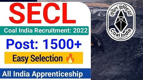 SECL Recruitment 2022| SECL Apprentice Vacancy| Coal India Recruitment 2022| Coal India Job