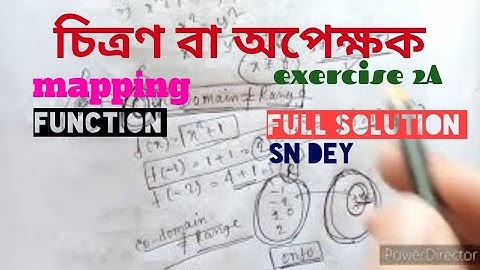 FUNCTION || MAPPING part-2|| CLASS 12 || full solution || SN DEY || WBCHSE || ISC ||| CBSE||WB BOARD