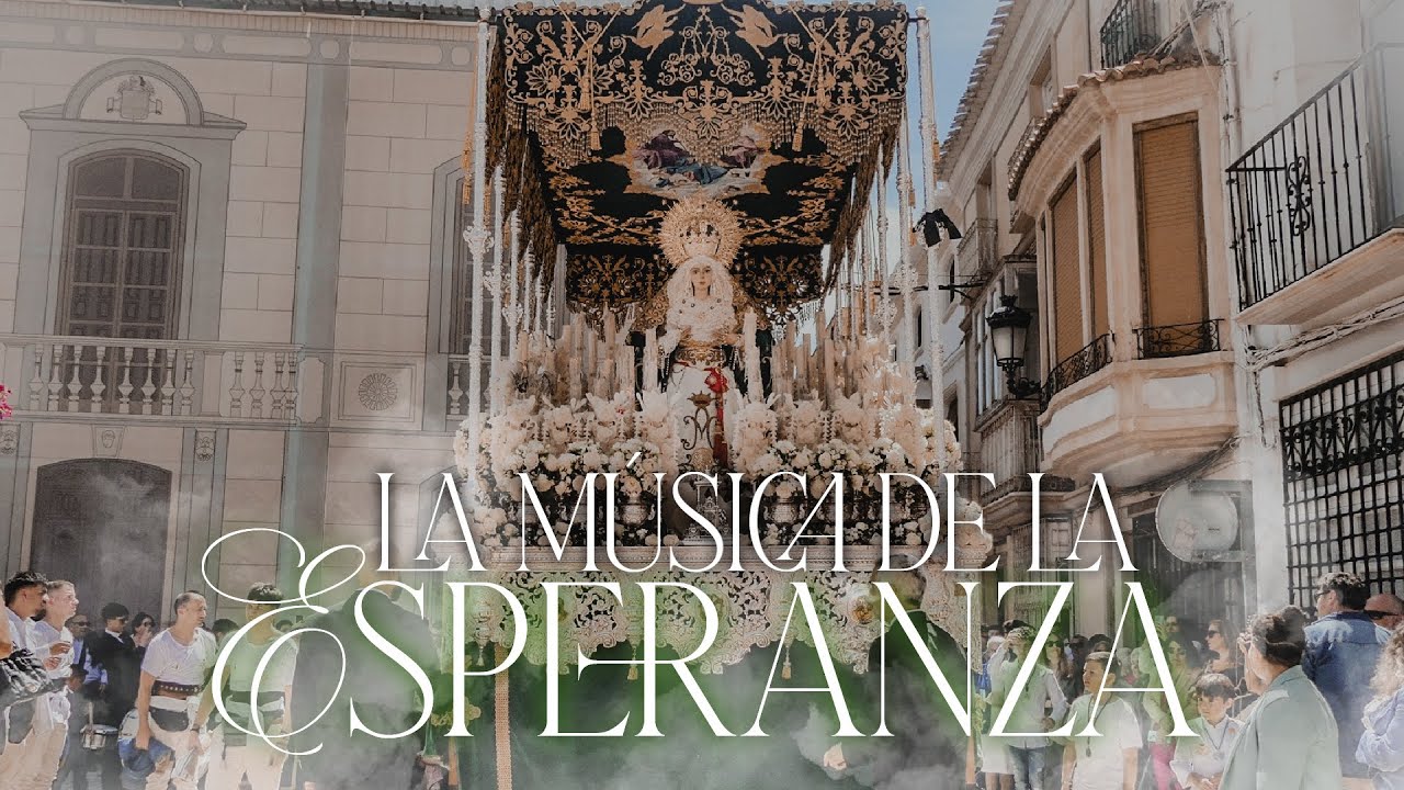 La Música de la Esperanza (Popurrí) | Banda Virgen del Río