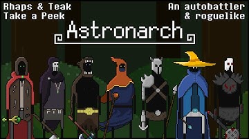 Autobattler Roguelike | Rhaps & Teak Take a Peek: Astronarch