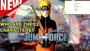 Is this a joke? Jump Force: the 12 Characters has been Hinted out! Well sort of??| +online modes.