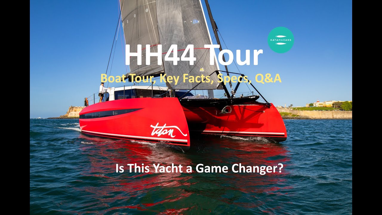 HH44 Tour: Did This Performance Cruising Catamaran Change Sailing Forever? | Cannes.