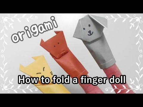 折り紙origami Fan 指人形の折り方 How To Fold A Finger Doll 親子で遊べる折り紙 Youtube