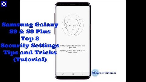 Samsung Galaxy S9 & S9 Plus: Security Settings - Tips and Tricks (Tutorial)