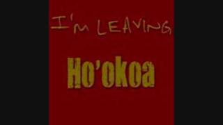 Ho'okoa - I'm Leaving chords