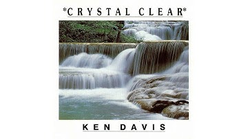 Ken Davis - Crystal Clear (full album)