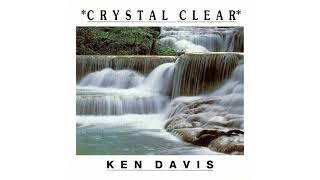 Ken Davis - Crystal Clear (full album)