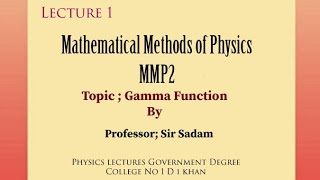 Gamma Function Mathematical methods of physics