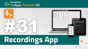 #31 myApps Tutorial — Recordings App (13r3, 14rX, 15r1) | DE