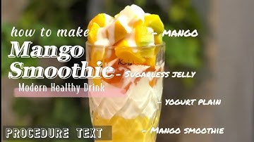 𝐄𝐍𝐆𝐋𝐈𝐒𝐇 𝐏𝐑𝐎𝐉𝐄𝐂𝐓 - 𝐏𝐑𝐎𝐂𝐄𝐃𝐔𝐑𝐄 𝐓𝐄𝐗𝐓 [𝐇𝐎𝐖 𝐓𝐎 𝐌𝐀𝐊𝐄 𝐌𝐀𝐍𝐆𝐎 𝐒𝐌𝐎𝐎𝐓𝐇𝐈𝐄]