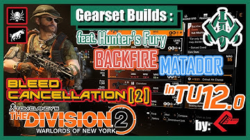 Hunters Fury-Backfire-Matador Bleed Cancel (Part 2) | The Division 2 | TIPS by Random Plays