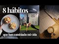 8 HÁBITOS QUE HAN CAMBIADO MI VIDA 🌟Oposición, Productividad, Vida saludable y Organización