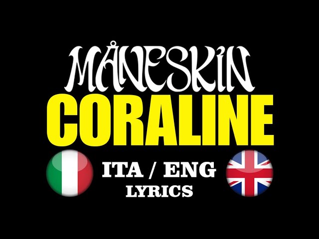 Måneskin - CORALINE (testo, lyrics + English translation) class=