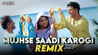 Mujhse Shadi Karogi (Remix) | DJ Parth Jn