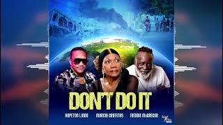 Hopeton Lindo x Marcia Griffiths x Freddie McGregor - Don&#39;t Do It [Irie Pen Records] Reggae 2022