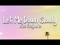 Alec benjamin  let me down slowly lyricsvietsub