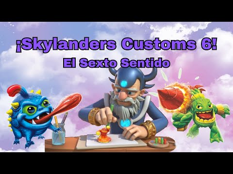 ¡Skylanders Custom 6!