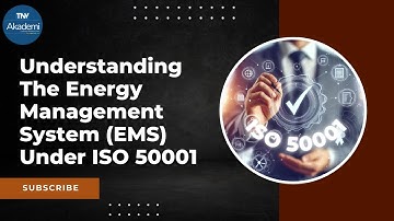 Understanding The Energy Management System (EMS) Under ISO 50001
